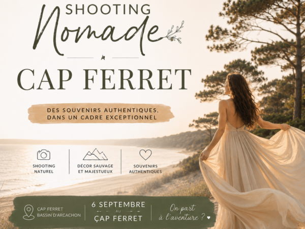 Shooting Nomade – Cap Ferret – 6 septembre